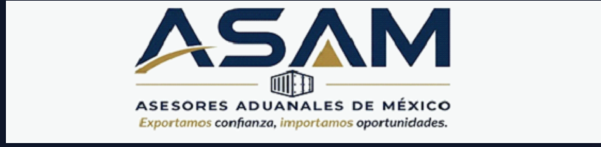 ASAM · Asesores Aduanales de México
